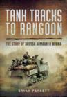 Image for Tank tracks to Rangoon