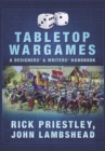 Image for Tabletop wargames  : a designers&#39; &amp; writers&#39; handbook