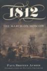 Image for 1812: The March on Moscow
