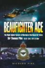 Image for Beaufighter ace: the night fighter career of Marshall of the Royal Air Force Sir Thomas Pike