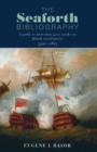 Image for The Seaforth bibliography: a guide to more than 4,000 works on British naval history, 55 B.C.-1815