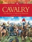 Image for Cavalry: the history of mounted warfare