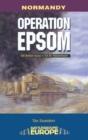 Image for Operation Epsom: Normandy, June 1944