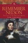 Image for Remember Nelson: the life of Captain Sir William Hoste