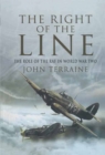 Image for The right of the line: the role of the RAF in World War Two