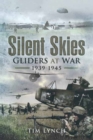 Image for Silent skies: the glider war, 1939-1945