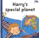 Image for I Wonder Why? Series: Harry&#39;s Special Planet