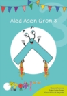 Image for Aled Acen Grom. 3