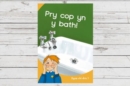 Image for Dyna Chi Dric: Pry Cop yn y Bath