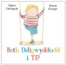 Image for Beth Ddigwyddodd i ti?