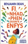 Image for Fi Fy Nhad a Phen Draw&#39;r Enfys