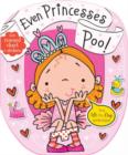 Image for Even Princesses Poop!