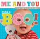 Image for Me and You Peek a Boo!
