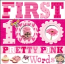 Image for First 100 Pretty Pink Words