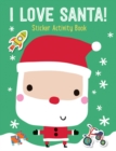 Image for I Love Santa!