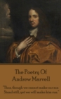 Image for Poetry Of Andrew Marvell: &amp;quote;Thus, though we cannot make our sun, Stand still, yet we will make him run.&amp;quote;