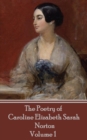 Image for Poetry of Caroline Elizabeth Sarah Norton - Volume 1
