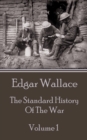 Image for Standard History Of The War - Volume 1