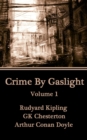 Image for Crime By Gaslight - Volume 1