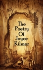 Image for Poetry Of Joyce Kilmer