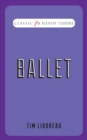 Image for Ballet (Classic FM Handy Guides)