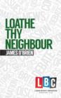 Image for Loathe thy neighbour
