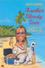 Image for Another Bloody Tour: England in the West Indies 1986