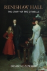 Image for Renishaw Hall  : the story of the Sitwells
