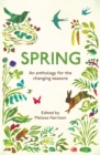 Image for Spring  : an anthology for the changing seasons