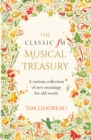 Image for The Classic FM musical treasury: a curious collection of new meanings for old words
