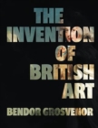 Image for The Invention of British Art