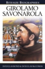 Image for Girolamo Savonarola Bitesize Biography
