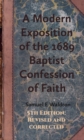 Image for A Modern Exposition of the 1689 Baptist Confession of Faith