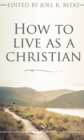 Image for How to live as a Christian