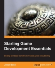 Image for Starling game development essentials