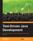 Image for Test-driven java development: invoke TDD principles for end-to-end application development with Java