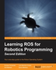Image for Learning ROS for Robotics Programming -