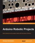 Image for Arduino Robotic Projects