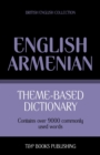 Image for Theme-based dictionary British English-Armenian - 9000 words