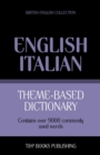 Image for Theme-based dictionary British English-Italian - 9000 words