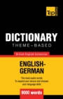 Image for Theme-based dictionary British English-German - 9000 words