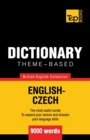 Image for Theme-based dictionary British English-Czech - 9000 words