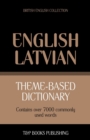 Image for Theme-based dictionary British English-Latvian - 7000 words