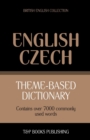 Image for Theme-based dictionary British English-Czech - 7000 words