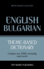 Image for Theme-based dictionary British English-Bulgarian - 5000 words