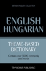 Image for Theme-based dictionary British English-Hungarian - 5000 words