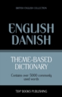 Image for Theme-based dictionary British English-Danish - 5000 words