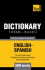 Image for Theme-based dictionary British English-Spanish - 5000 words