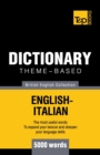 Image for Theme-based dictionary British English-Italian - 5000 words