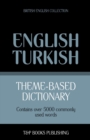 Image for Theme-based dictionary British English-Turkish - 5000 words